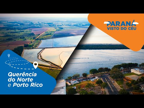 Paraná Visto do Céu | T2E06 – Querência do Norte e Porto Rico