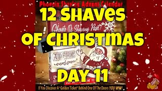 Day 11 - 12 Shaves of Christmas!