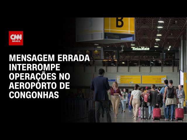 Mensagem errada interrompe operações no Aeroporto de Congonhas | LIVE CNN
