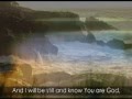 Still-Be Still and Know by Don Moen With Lyrics