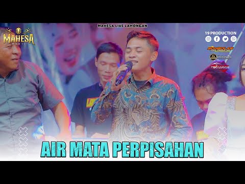 Air Mata Perpisahan I Mahesa music live karanggeneng - lamongan