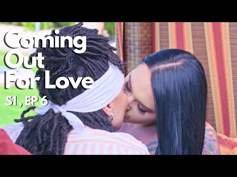 Coming Out For Love - Season 1, Episode 6