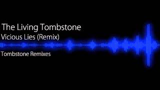 d.notive - Vicious Lies (The Living Tombstone's Remix)