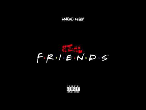 Marko Penn - Real Friends (RnBass)