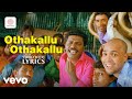 Ambasamuthiram Ambani Othakallu Othakallu Video With Lyrics Karunaas