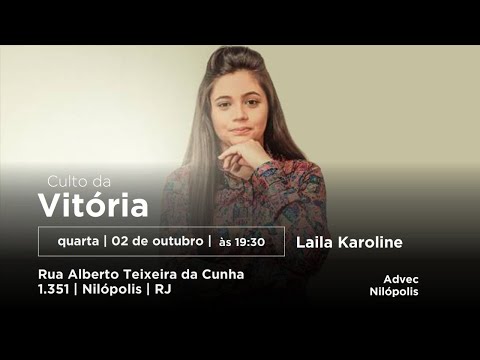 Culto da Vitória | Laila Karoline | 02/10/2019