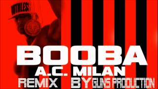 Booba - AC Milan BY Guns Production