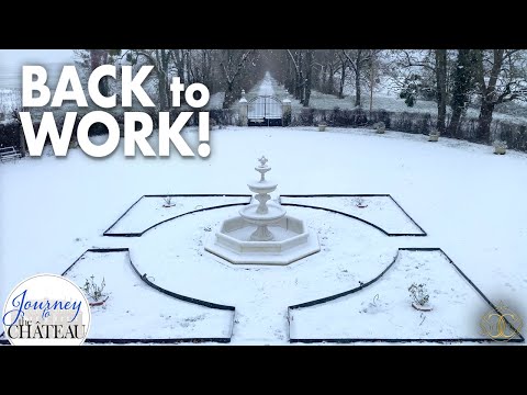 BACK to WORK! Chateau Winter Projects Have Begun