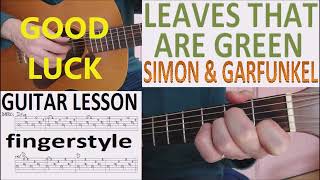 LEAVES THAT ARE GREEN - SIMON &amp; GARFUNKEL fingerstyle GUITAR LESSON