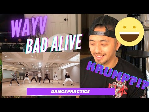 WayV - PROFESSIONAL DANCER REACTS TO WayV 威神V 'Bad Alive (English Ver.)' Dance Practice