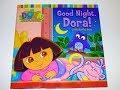 Good Night Dora A Lift The Flap Story Book Review
