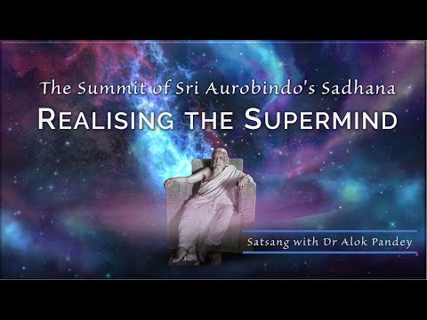 Realising the Supermind: The Summit of Sri Aurobindo's Sadhana  |  TE 502