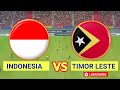 LANGSUNG TIMNAS INDONESIA VS TIMOR LESTE