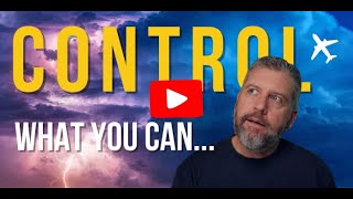It’s Not What Happens, It’s How You Respond: A Pilot’s Guide to Control It’s Not What Happens, It’s How You Respond: A Pilot’s Guide to Control