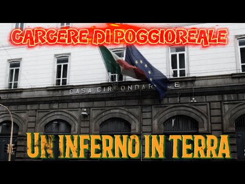 Poggioreale Prison: Hell on Earth