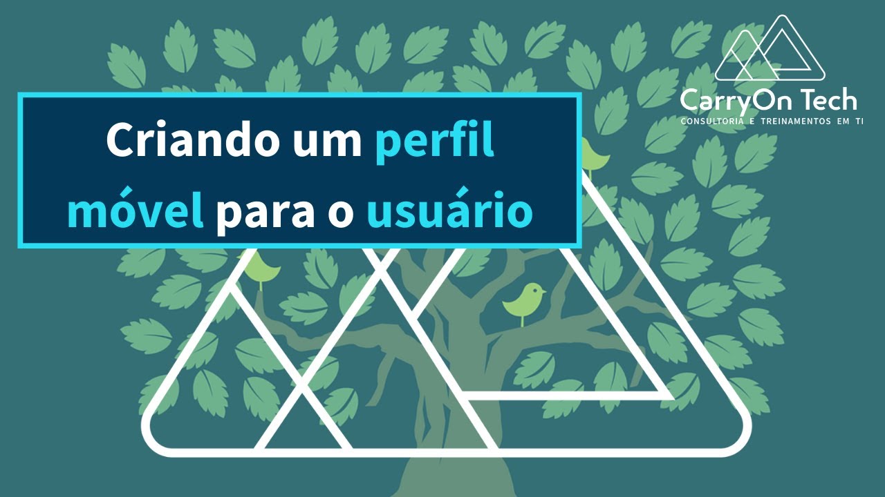 [Curso Windows Server 2019] Criando um perfil móvel para o usuário