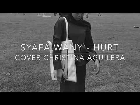 Syafa Wany - Hurt (Cover Christina Aguilera)