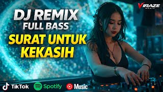 Download lagu DJ REMIX TERBARU 2026 || SURAT UNTUK KEKASIH - DJ NOSTALGIA SLOW FULL BASS mp3