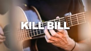  - Kill Bill - SZA - Fingerstyle Guitar Cover