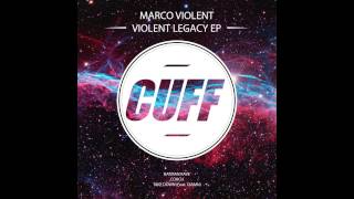 Marco Violent - Take Down (Original Mix) [feat. Diamn] [CUFF] Official