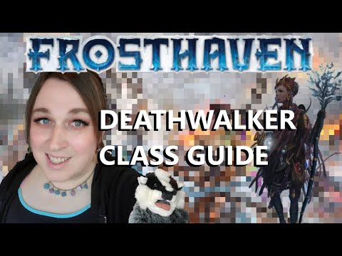 FROSTHAVEN - Deathwalker Class Guide (Builds, Perks, How to Play)