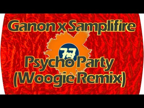 [Dubstep] Ganon x Samplifire - Psycho Party (Woogie Remix)