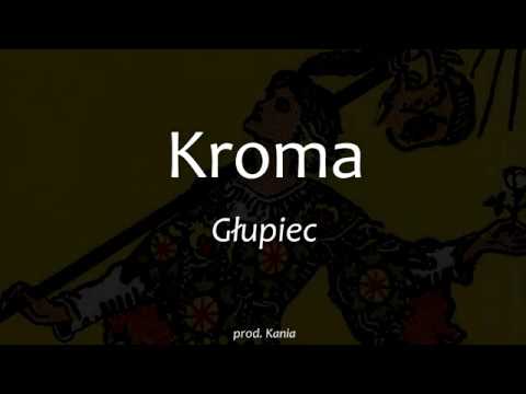 Kroma - Głupiec (prod. Kania)