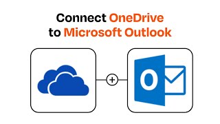 How to connect OneDrive to Microsoft Outlook - Easy Integration