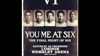 You Me At Six - Always Attract (The Final Night of Sin at Wembley Arena)