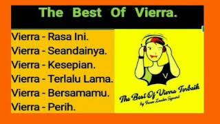 Download lagu The Best of Vierra. mp3 Download lagu The Best of Vierra. mp3