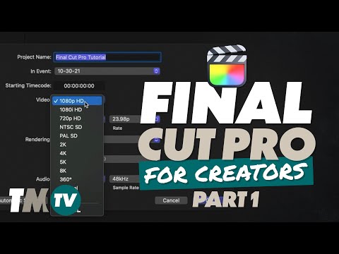 Getting Started: Final Cut Pro for Creators [Part 1]