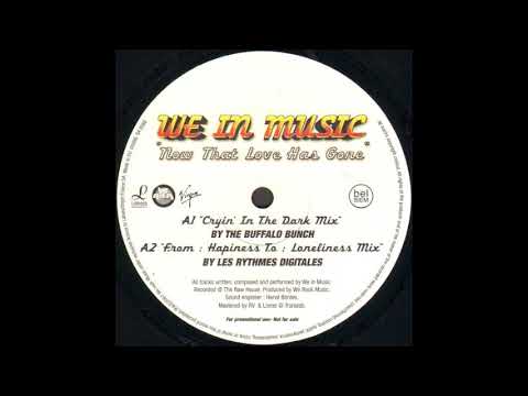 Now That The Love Has Gone (Les Rythmes Digitales Mix) - We In Music ‎| Labels ‎/ Virgin [2001]