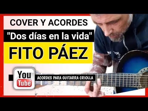 Dos Días En La Vida - Fito Paez