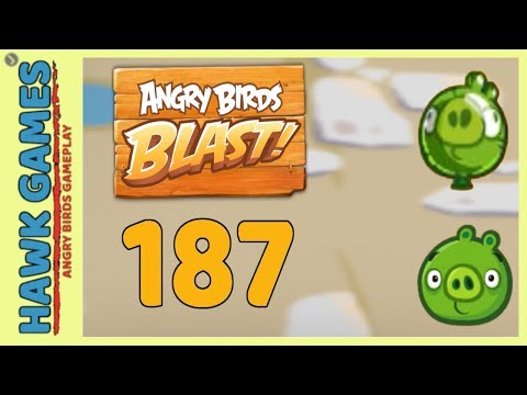 Angry Birds Blast Level 187 - 3 Stars Walkthrough, No Boosters