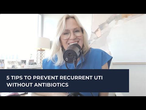 5 Tips to Prevent Recurrent UTI without Antibiotics