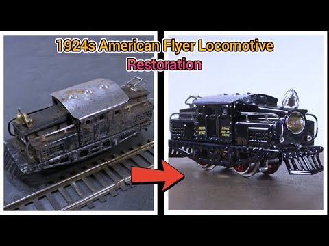 1924s American Flyer Locomotive Restoration