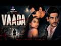 Vaada Full Movie HD Arjun Rampal Ameesha Patel Hindi Thriller Drama Bollywood Suspense Film