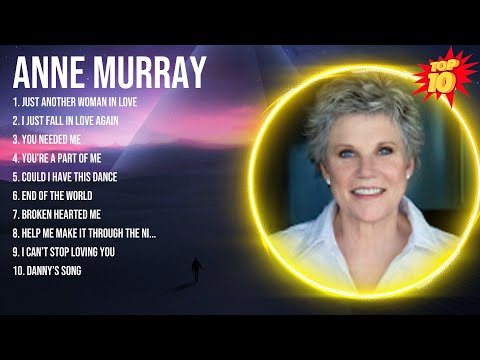 Anne Murray ⭐ The Legend Country Songs Of All Time