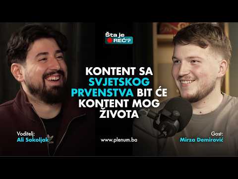 Šta je reć' | Mirza Demirović (Neki Jutuber) #18