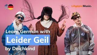 Deichkind - Leider Geil (Lyrics / Liedtext English &amp; German)