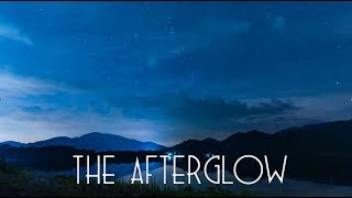 The Afterglow Music Video