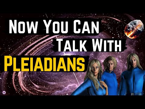 Connect With Pleiadians !!