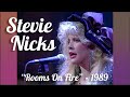 Stevie Nicks • “Rooms On Fire” • 1989 [Reelin' In The Years Archive]