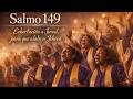 Salmo 149 Exhortación A Alabar A Jehová Música Cristiana Gospel