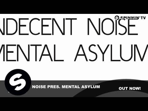 Indecent Noise pres. Mental Asylum - Trauma (Original Mix)