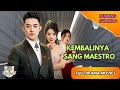 KEMBALINYA SANG MAESTRO Full Movies