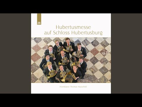 Great Mass for St. Hubertus: VII. Agnus Dei St. Hubertus - Fanfare