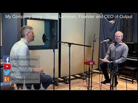 Gregg Lehrman, founder / CEO of Output