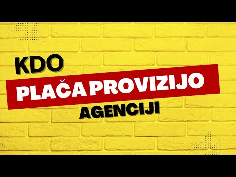 Kdo naj plača provizijo agenciji?