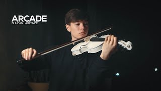 Duncan Laurence - Arcade - Violin Cover by Alan Mi